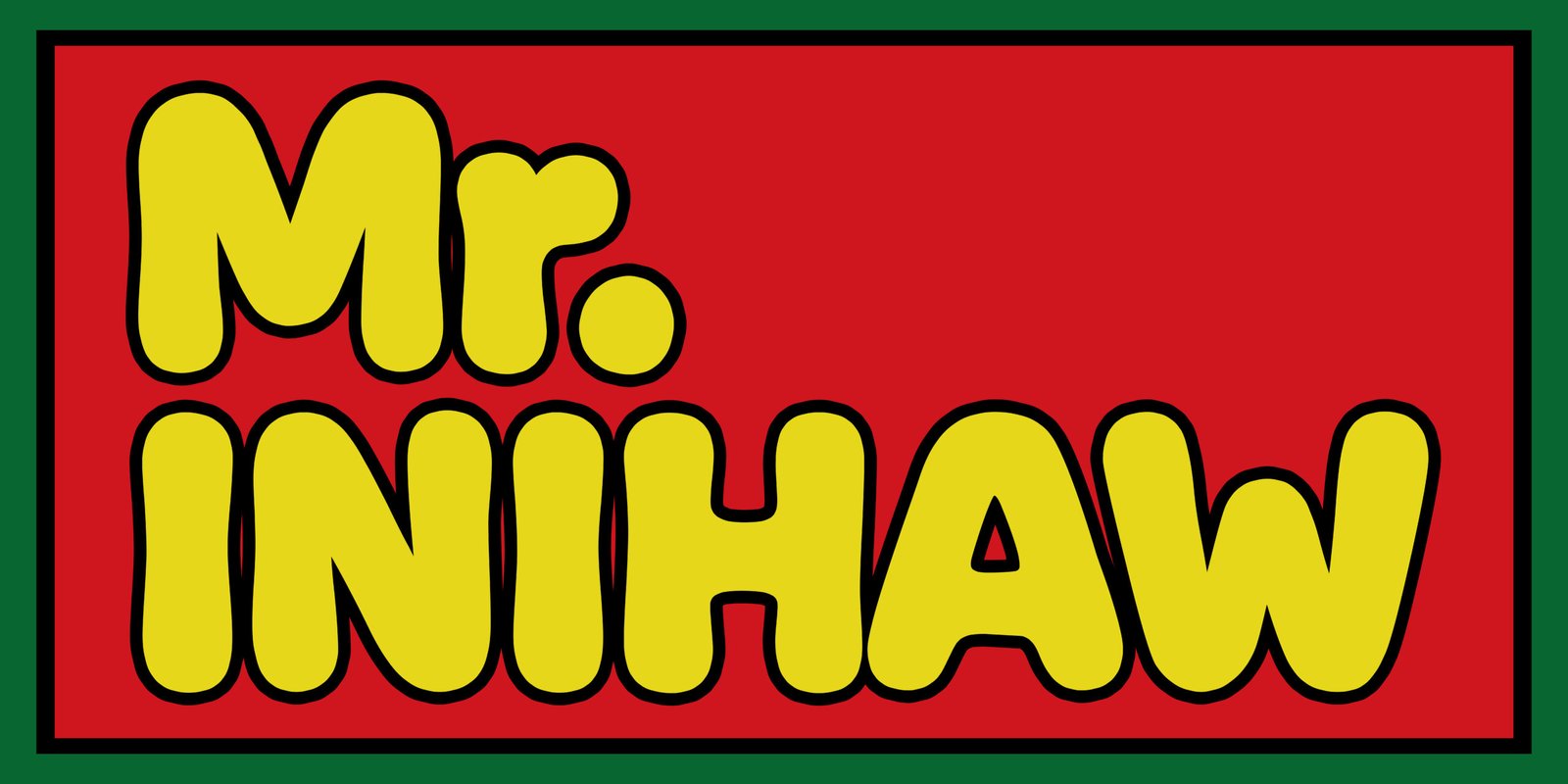 MR. INIHAW